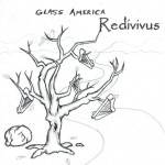 Glass America : Redivivus